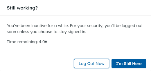 Still Working Pop Up Warning - Log Out for Inactivity
